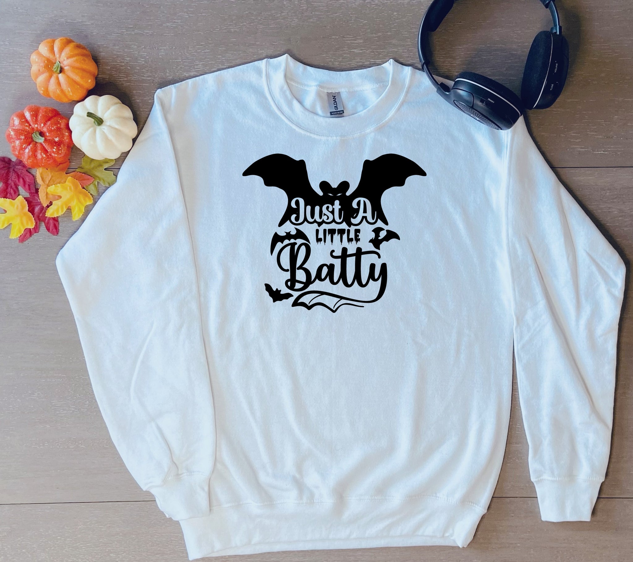Just a Little Batty Sweatshirt